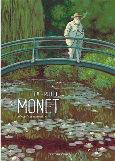 Monet : nomade de la lumière