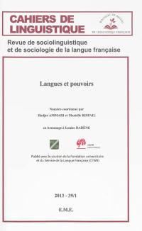Cahiers de linguistique, n° 39-1. Langues et pouvoirs