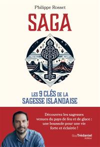 Saga : les 9 clés de la sagesse islandaise