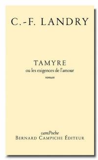 Tamyre ou Les exigences de l'amour