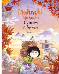 Mukashi mukashi : contes du Japon. Vol. 2