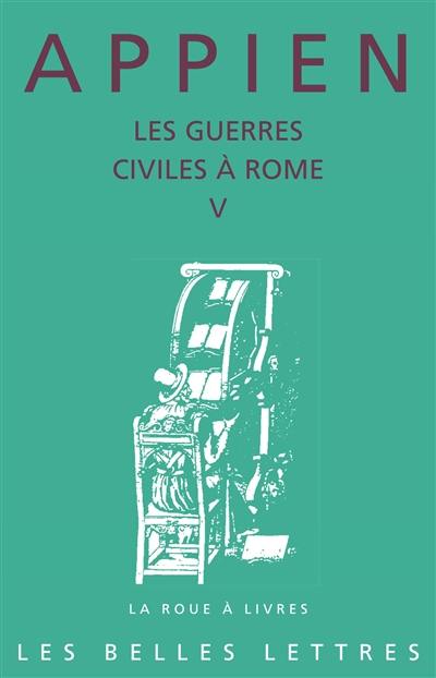 Les guerres civiles à Rome. Livre V