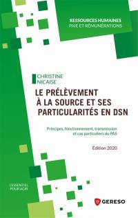 Le prélèvement à la source et ses particularités en DSN : principes, fonctionnement, transmission et cas particuliers du PAS