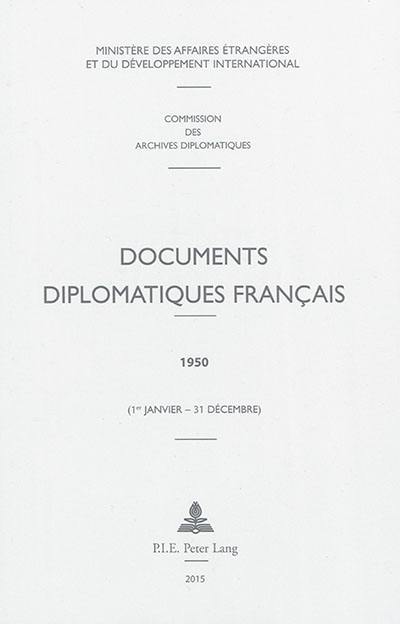 Documents diplomatiques français : 1950 : 1er janvier-31 décembre