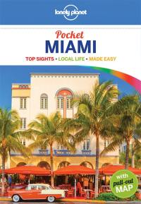 Pocket Miami : top sights, local life, made easy