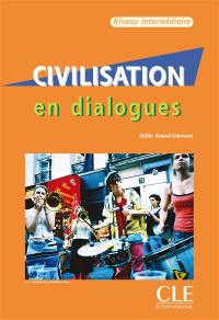 Civilisation en dialogues : niveau intermédiaire