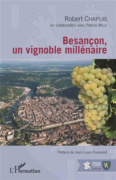 Besançon, un vignoble millénaire
