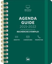 Agenda guide 2021-2022 : pour booster sa recherche d'emploi