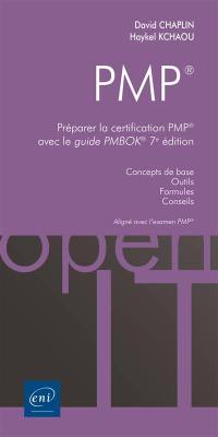 PMP : préparer la certification PMP avec le guide PMBOK : concepts de base, outils, formules, conseils