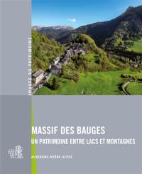 Massif des Bauges : un patrimoine entre lacs et montagnes : Auvergne-Rhône-Alpes