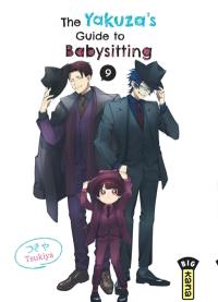 The yakuza's guide to babysitting. Vol. 9