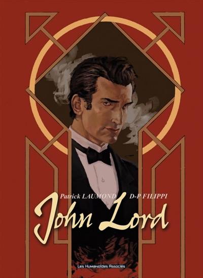 John Lord : tomes 1 à 3