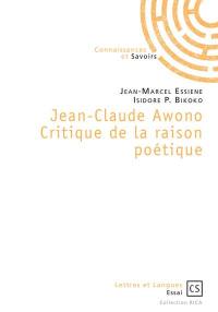 Jean-Claude Awono : critique de la raison poétique