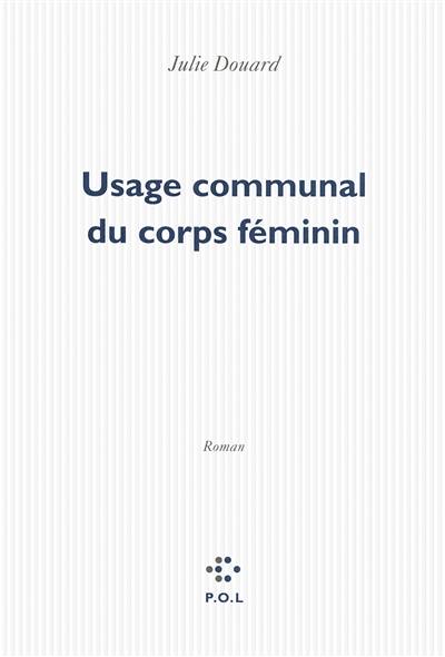 Usage communal du corps féminin