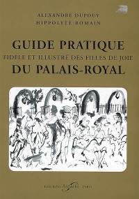 Guide pratique fidèle et illustré des filles de joie du Palais-Royal