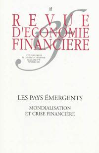 Revue d'économie financière, n° 95. Les pays émergents : mondialisation et crise financière