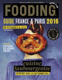 Fooding 2016 : cuisine faubourgeoise : bienvenue dans les gastronomythes