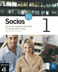 Socios 1 : curso de espanol orientado al mundo del trabajo : libro del alumno