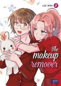 The makeup remover. Vol. 2
