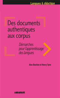 Des documents authentiques aux corpus : démarches pour l'apprentissage des langues