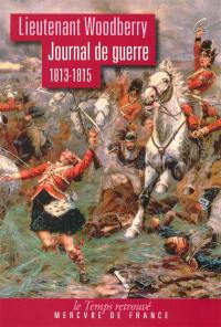 Journal de guerre : 1813-1815