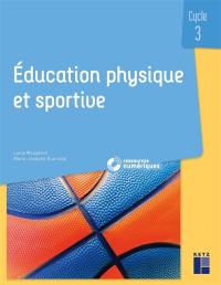 Education physique et sportive : cycle 3