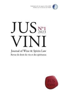 Jus vini : revue du droit des vins et des spiritueux, n° 1 (2023)