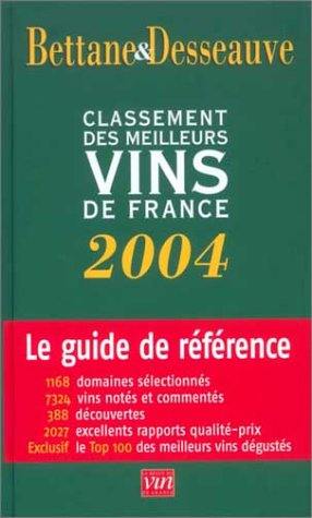 Le classement 2004 des meilleurs vins de France