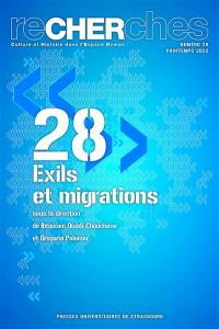 Recherches, culture et histoire dans l'espace roman, n° 28. Exils et migrations
