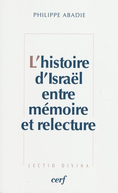 L'histoire d'Israël entre mémoire et relecture