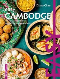 Cambodge : les meilleures recettes de mon pays tout en images