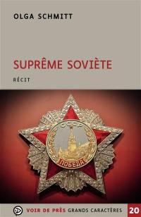 Suprême Soviète : récit
