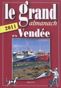Le grand almanach de la Vendée 2011