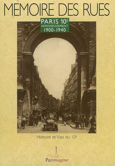 Paris 10e arrondissement : 1900-1940