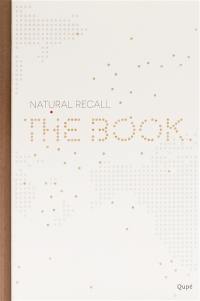 Natural recall : the book