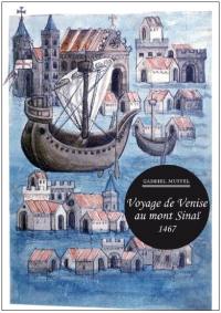 Voyage de Venise au mont Sinaï, 1467