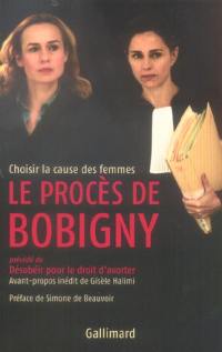 Le procès de Bobigny. Désobéir pour le droit d'avorter