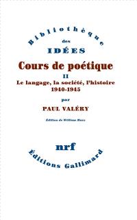 Cours de poétique : cours au Collège de France (1937-1945). Vol. 2
