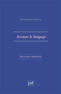 Aristote, le langage