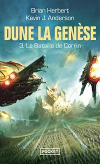 Dune, la genèse. Vol. 3. La bataille de Corrin