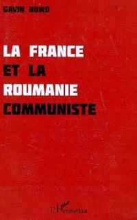 La France et la Roumanie communiste