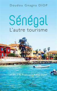 Sénégal : l'autre tourisme