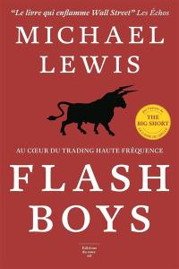 Flash boys : histoire d'une révolte à Wall Street