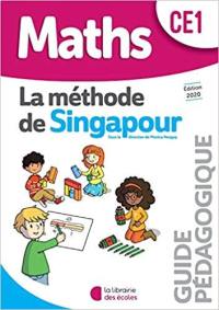 Maths, la méthode de Singapour, CE1 : guide pédagogique