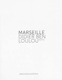 Marseille, Didier Ben Loulou