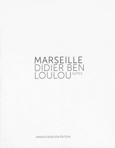 Marseille, Didier Ben Loulou