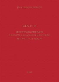 GLN 15-16 : les éditions imprimées à Genève, Lausanne et Neuchâtel aux XVe et XVIe siècles