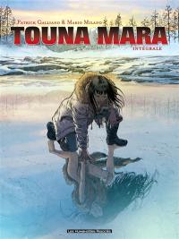 Touna Mara : intégrale