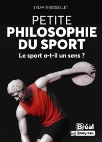 Petite philosophie du sport : le sport a-t-il un sens ?