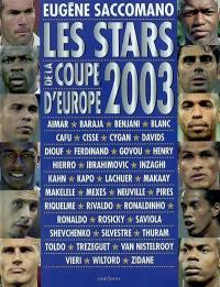 Les stars de la Coupe d'Europe 2003